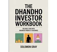 The Dhandho Investor Workbook: Reliable look into Mohnish Pabrai’s teachings