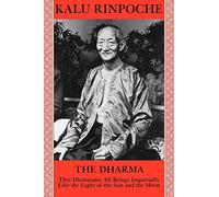 The Dharma: That Illuminates All Beings Impartially Like the Light of the Sun and the Moon