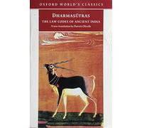 The Dharmasutras: The Law Codes of Ancient India (Oxford World's Classics)