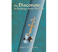 The Diaconate: A Challenge From The Past
