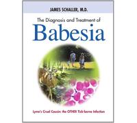 The Diagnosis and Treatment of Babesia