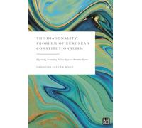 The Diagonality Problem of European Constitutionalism: Enforcing Founding Values Against Member States: A Comparative Perspective