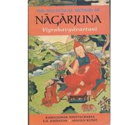 The Dialectical Method of Nagarjuna: Vigrahavyavartani