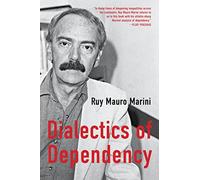 The Dialectics of Dependency