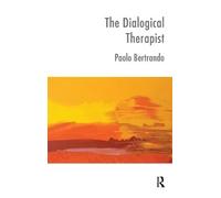 The Dialogical Therapist: Dialogue in Systemic Practice (The Systemic Thinking and Practice Series)