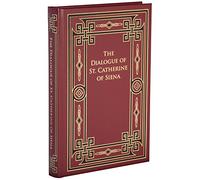 The Dialogue of St. Catherine of Siena