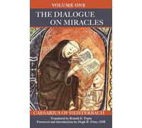 The Dialogue on Miracles: Volume 1: 89 (Cistercian Fathers Series, 89)