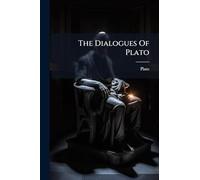 The Dialogues Of Plato