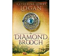The Diamond Brooch: Time Travel Romance: Volume 7 (The Celtic Brooch)