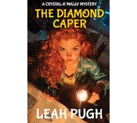 The Diamond Caper (The Crystal O'Mally Mystery Series)