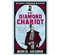 The Diamond Chariot : Erast Fandorin 10
