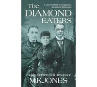 The Diamond Eaters (Maze Investigations - The Genealogy Detectives)