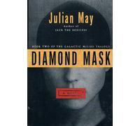The Diamond Mask: Bk. 2 (The Galactic Milieu Trilogy)