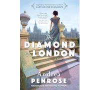The Diamond of London: A Fascinating Historical Novel of the Regency Based on True History