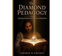 The Diamond Pedagogy: Opening Scripture Until Understanding Opens (Write the Vision)