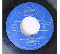 THE DIAMONDS 45 RPM THE CHURCH BELLS MAY RING / LITTLE DARLIN'