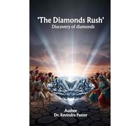 'The Diamonds Rush': Discovery of diamonds