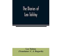 The diaries of Leo Tolstoy
