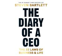 The Diary of a CEO: The 33 Laws of Business and Life by Steven Bartlett - PB