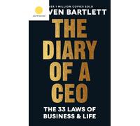 The Diary of a CEO: The 33 Laws of Business and Life (Ebury Edge)