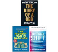 The Diary of a CEO, The Richest Man in Babylon & Blue Ocean Shift 3 Books Collection Set