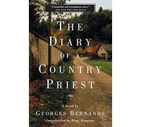 The Diary of a Country Priest: A Novel