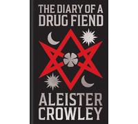 The Diary of a Drug Fiend: Gilded Pocket Edition (Arcturus Ornate Classics)