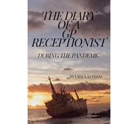 The Diary Of A GP Receptionist: During The Pandemic