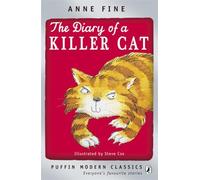 The Diary of a Killer Cat (Puffin Modern Classics)