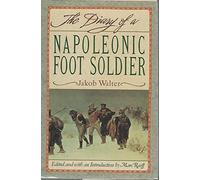 The Diary of a Napoleonic Foot Soldier