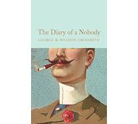 The Diary of a Nobody: George Grossmith (Macmillan Collector's Library, 180)