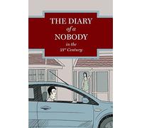 The Diary of a Nobody in the 21st Century