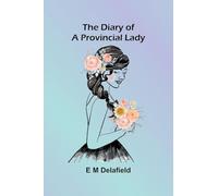 The Diary of a Provincial Lady
