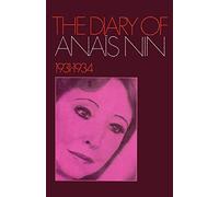The Diary of Anaïs Nin 1931-1934
