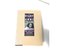 The Diary of Anne Frank (Critical Edition)