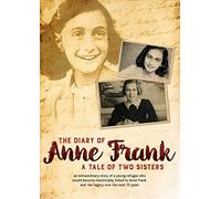 The Diary Of Anne Frank: The Tale Of Two Sisters [DVD]