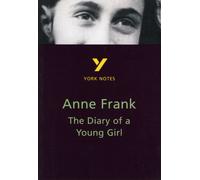 The Diary of Anne Frank: York Notes for GCSE