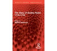 The Diary of Dudley Ryder 1715-1716