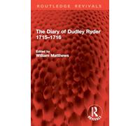 The Diary of Dudley Ryder 1715-1716 (Routledge Revivals)