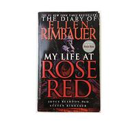The Diary of Ellen Rimbauer My Life at Rose Red