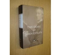 The Diary of John Evelyn: (Everyman's Library CLASSICS)