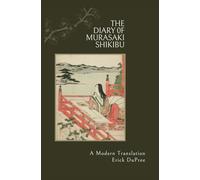 The Diary of Murasaki Shikibu: A Modern Translation