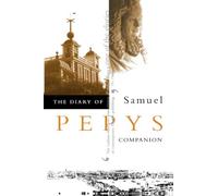 The Diary of Samuel Pepys V10 - Companion
