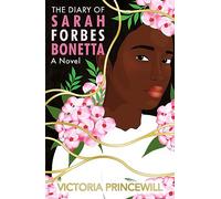 The Diary of Sarah Forbes Bonetta: A Novel
