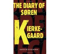 The Diary Of Soren Kierkegaard