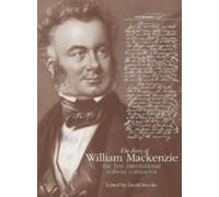 The Diary of William Mackenzie: The 1st International Railway Contractor