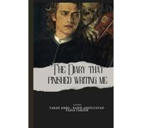 The Diary that Finished Writing Me