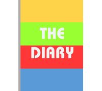 The Diary: Your Story Starts Here