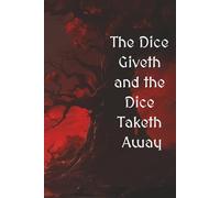The Dice Giveth and the Dice Taketh Away | Graph and College-Rule Lined Notebook | Blank Lined notebook RPG | 6x9 Inches | 100 pages