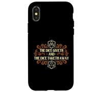 The Dice Giveth And The Dice Taketh Away - RPG Tabletop Case for iPhone X/XS